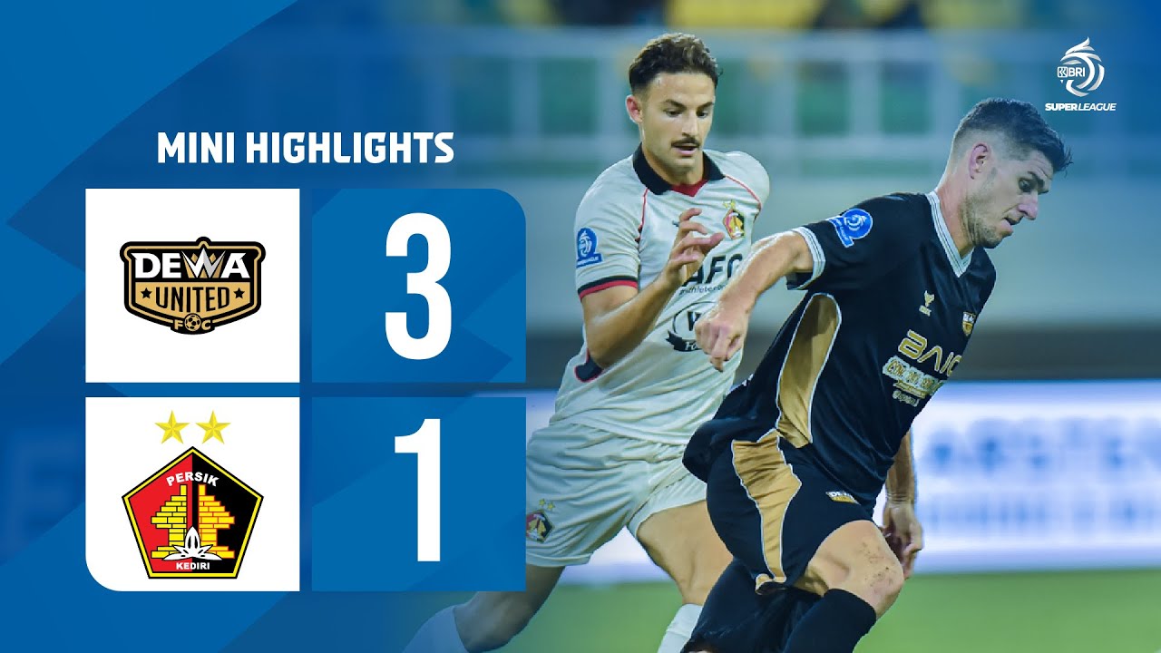 Mini Highlight BRI Super League | Dewa United Banten FC vs PERSIK Kediri | Week 3