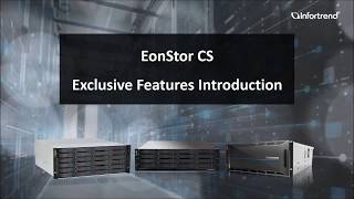 EonStor CS Scale-out NAS Exclusive Feature Introduction
