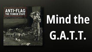 Anti-Flag // Mind the G.A.T.T.