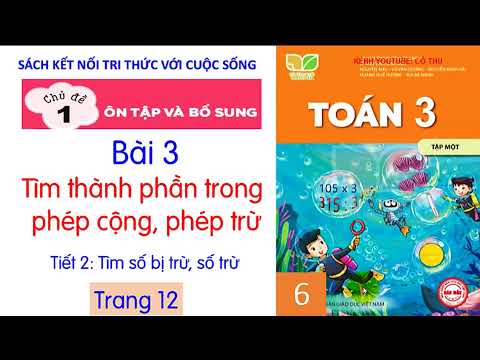 Video Toán lớp 3 sách Kết nối tri thức | Bài 3 Tìm thành... - YouTube