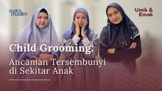 Download Lagu Umik & Emak Season 2 | Episode 2 - Protecting Children from the Child Grooming Trap Download Lagu Umik & Emak Season 2 | Episode 2 - Protecting Children from the Child Grooming Trap