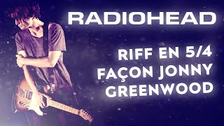 Radiohead - 15 Step : un riff magistral et envoûtant ! (tuto guitare + tabs)