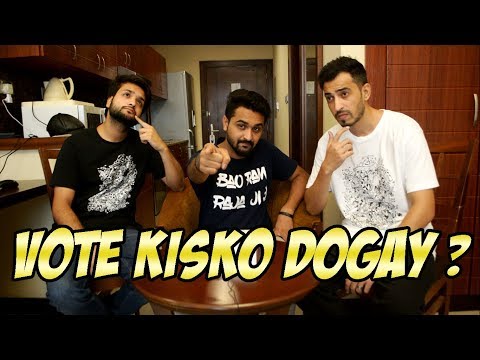 VOTE KISKO DOGAY? | ELECTION 2018| KHUJLEE PODCAST