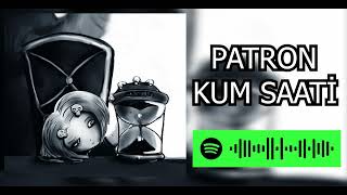 Patron - Kum Saati (Speed Up) Resimi