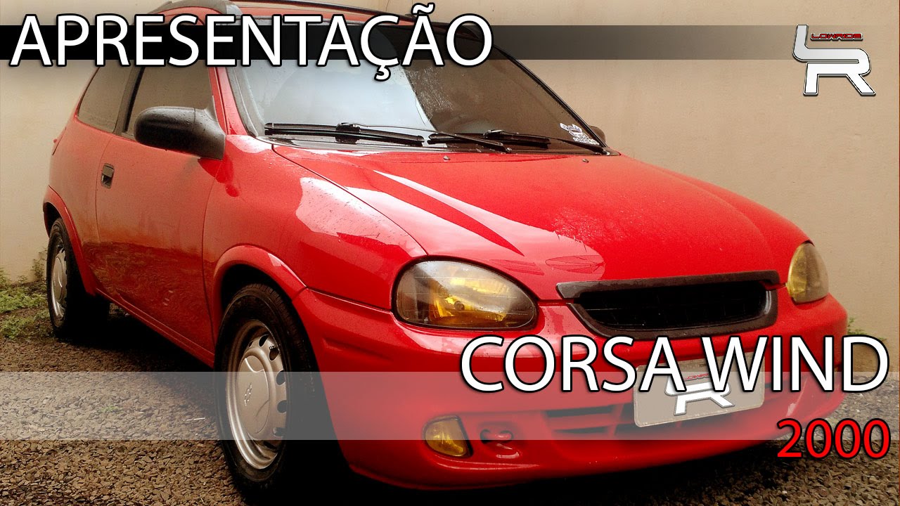 CORSA WIND 2000 Apresentação YouTube CORSA WIND 2000 Apresentação YouTube