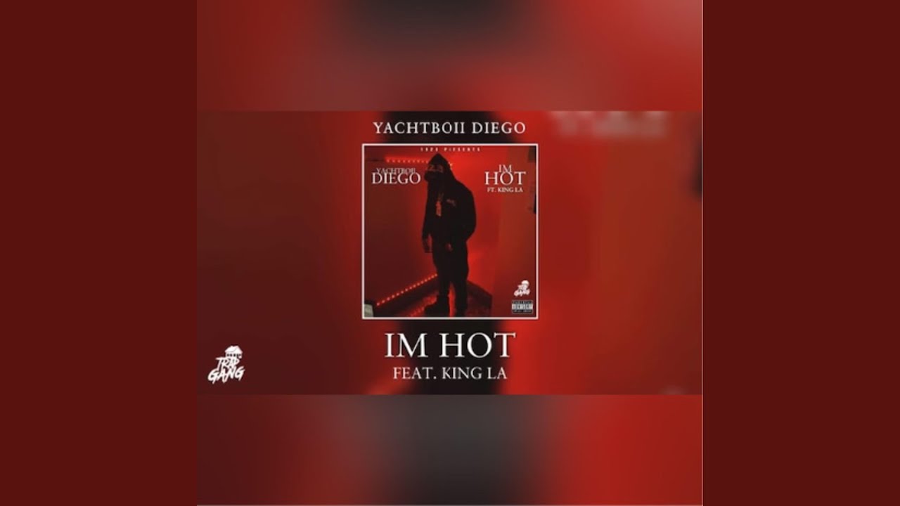 I M Hot Feat King La Youtube