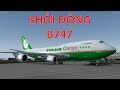 Khởi động máy bay Boeing 747 |namdaik