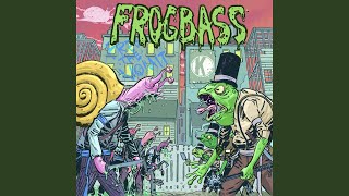 Frogbass (Original Mix)