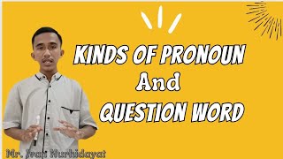 KINDS OF PRONOUN AND QUESTION WORD || IVAN NURHIDAYAT || TBI B || IAIN MADURA