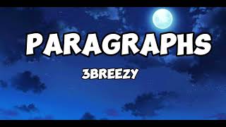 3breezy- Paragraphs (Lyrics)