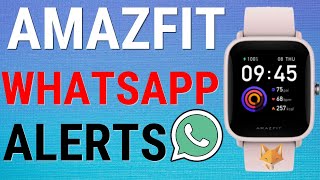 How To Get Whatsapp Notifications On Amazfit Watches screenshot 3