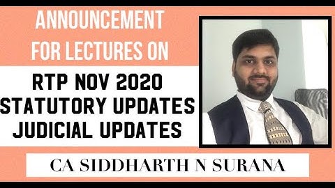 RTPs || Statutory & Judicial Updates || Nov 2020 || CA Siddharth N Surana