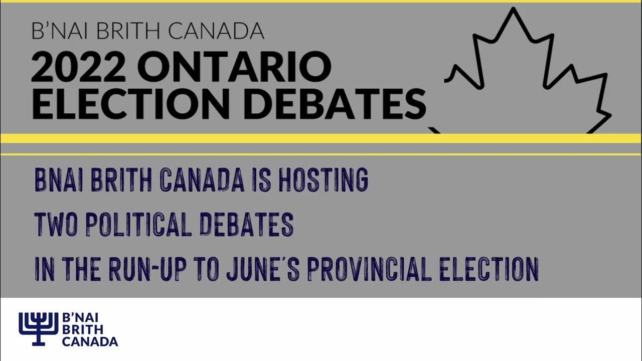 B'nai Brith Canada 2022 Ontario Election Debates YouTube