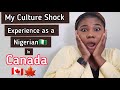 My culture shock experience in canada   as a new immigrant nigerianincanada canadaliving