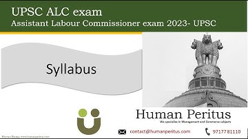 UPSC ALC - Syllabus of the Exam