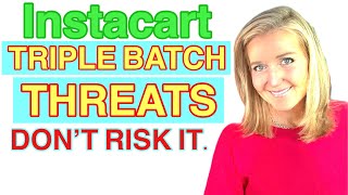 INSTACART SHOPPER TRIPLE BATCHES - LOW RATING RISK \& ZERO TIP CUSTOMERS