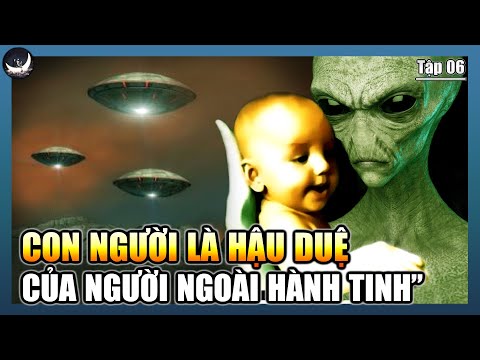 Người Đầu Tiên Trên Trái Đất Là Do Người Ngoài Hành Tinh Mang Đến | Những Người Giám Hộ Tập 06