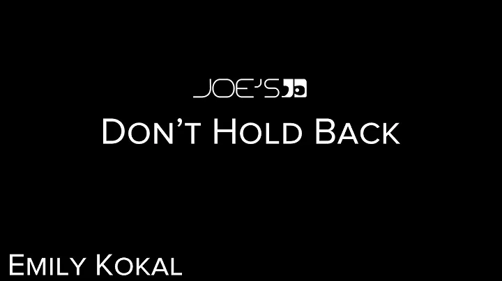 JOE'S #DONTHOLDBACK 2015 | Emily Kokal