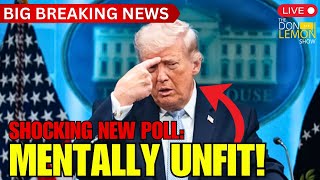 Lemon LIVE at 5 | Most Americans Think Donald Trump is Mentally & Physically Unfit to Be President!