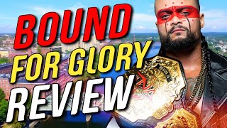 2025 TNA Bound for Glory Review