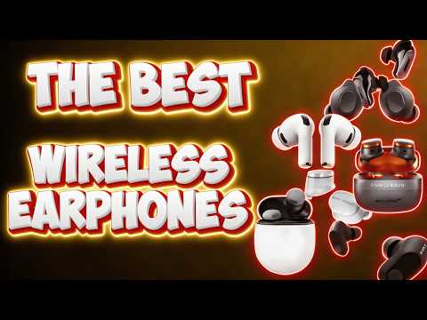 Hunting For The Best Wireless Earphones (tws)
