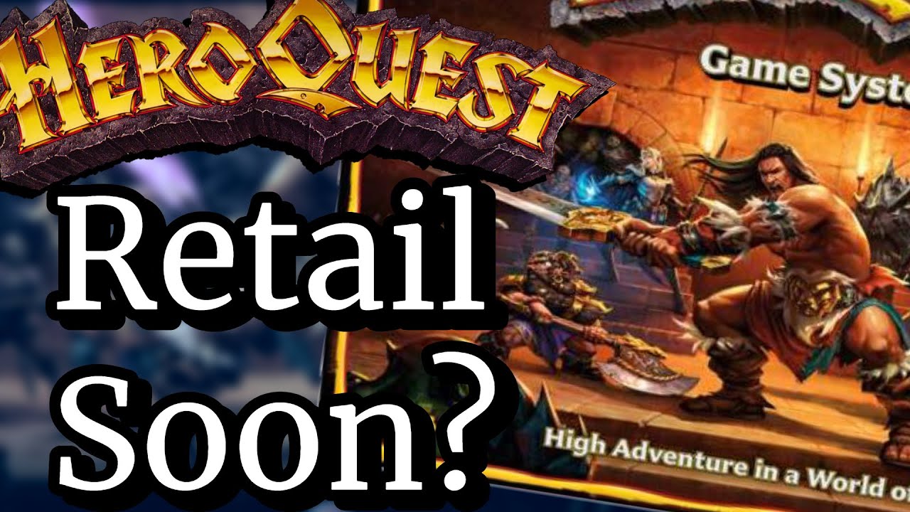 Will Heroquest Have a Retail Release? | Heroquest Rumors Explained