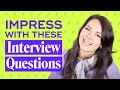 BEST Questions to Ask at the End of an Interview 2020 (how to impress the interviewer)