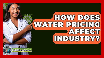 How Does Water Pricing Affect Industry? - Earth Science Answers