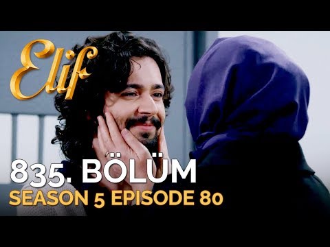 Elif 835. Bölüm | Season 5 Episode 80