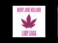 Lady GaGa - Mary Jane Holland (Demo/Album Mix)