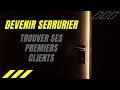 Devenir serrurier publicit rseaux trouver ses premiers clients