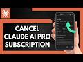 How To Cancel Claude AI Pro Subscription