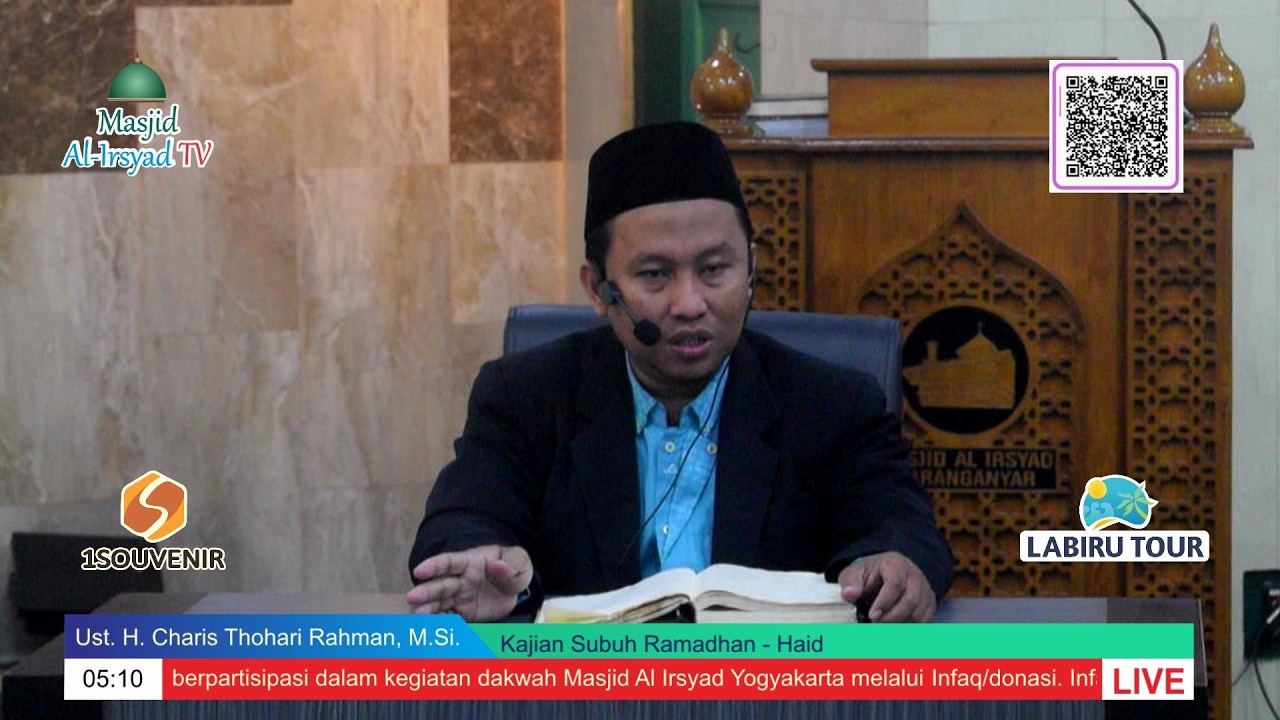 Fiqih Haid - Kajian Subuh Ramadhan - Ust. H. Charis Thohari Rahman, M.Si.