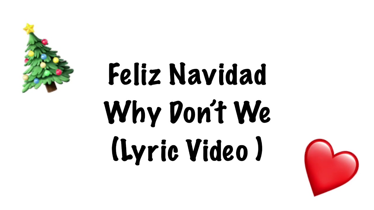 Feliz navidad why dont we lyrics video youtube