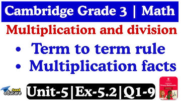 Cambridge Grade 3 Math | Ex-5.2 Q1-9 | Multiplication & Division Explained