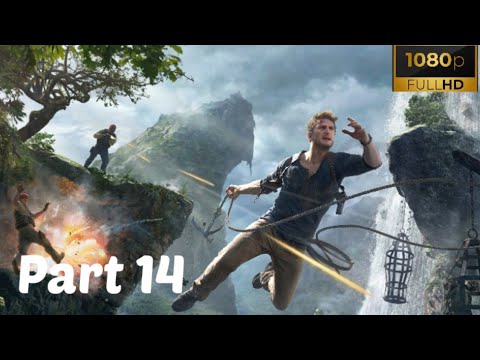 Uncharted 4 : A Thief's End | Gameplay Walkthrough | Part 14