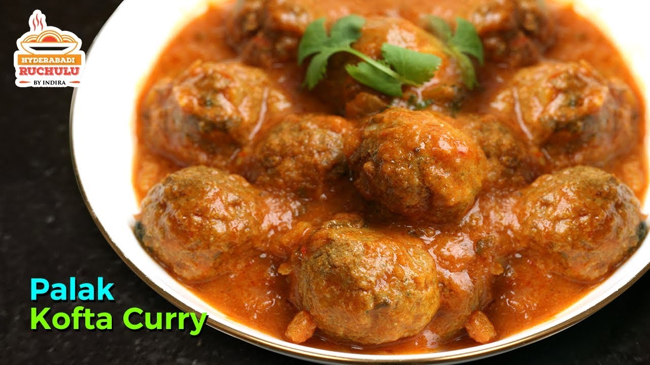 పాలకూర తో ఇలా పాలక్ కోఫ్తా కర్రీ చేసుకోండి సూపర్ గా ఉంటుంది | Palak Kofta Curry Recipe in Telugu | Hyderabadi Ruchulu