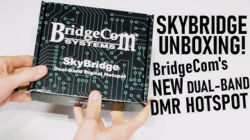 Unboxing the SkyBridge - Our Brand New Dual Band Digital Hotspot
