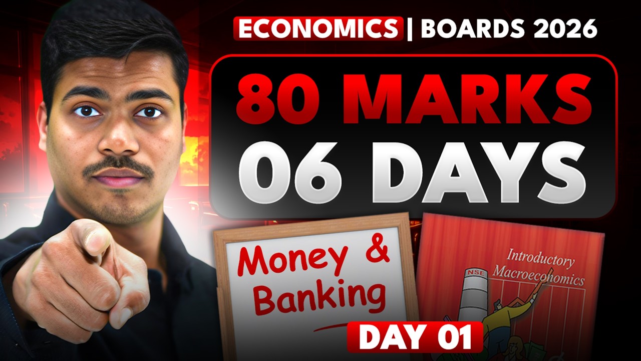 Day 1 Money & Banking | Exam Gap Revision | Class 12 Economics Board exam 2026