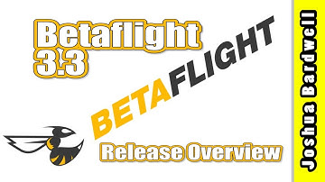 Betaflight 3.3 Release Overview | WHAT