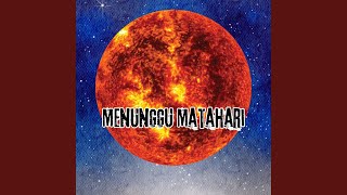 Download Lagu Menunggu Matahari MP3