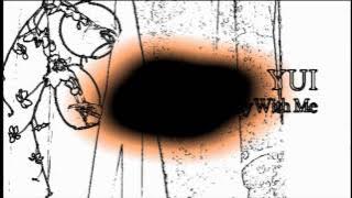 YUI - Please Stay With Me  高音質(High Quality Sound) &(Instrumental)