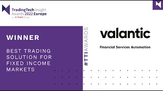 Famous valantic FSA named as Best Trading Solution for Fixed Income Markets Net Worth