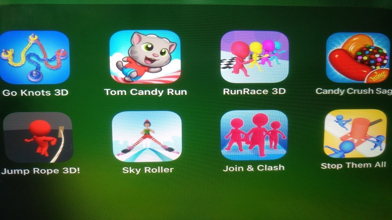 Go Knots 3D, Tom Candy Run, RunRace 3D, Candy Crush Saga, Jump Rope 3D, Join $ Clash, Sky Roller