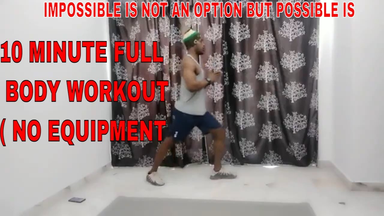 10 MINUTE FULL BODY WORKOUT AT HOME YouTube