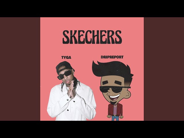 Skechers (feat. Tyga) (Remix)