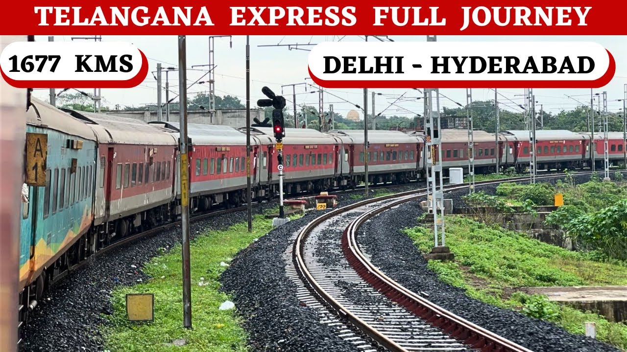 Telangana Express Full Journey | Delhi to Hyderabad
