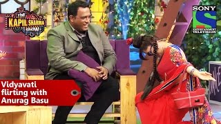 Vidyavati Flirting With Anurag Basu - The Kapil Sharma Show