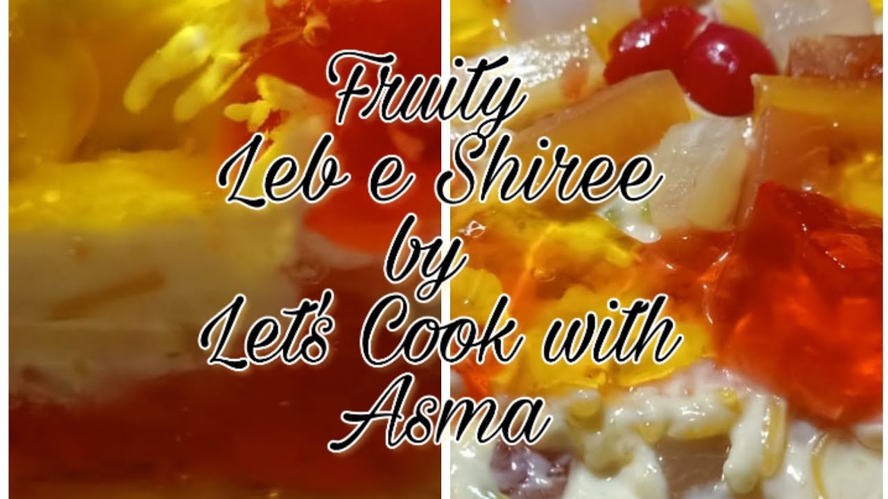 Fruity Lab E Shiree | Eid special | creamy lab e Shiree |
