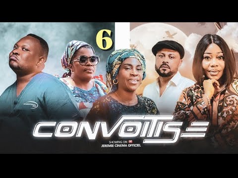 CONVOITISE EP 6 NOUVEAU FILMS AFRICAINS DE JS PRODUCTION